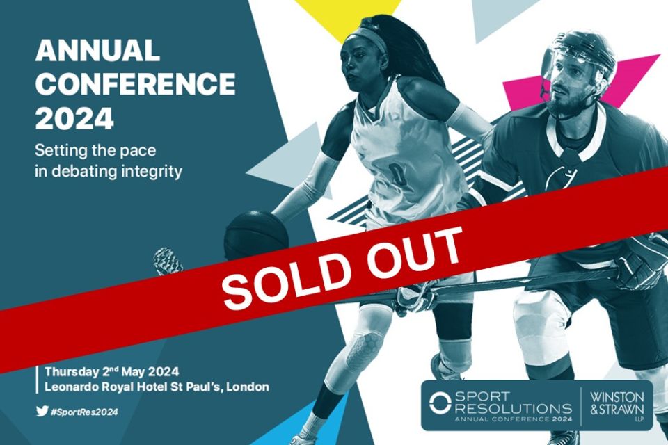 Sport Resolutions Annual Conference 2024 in association with Winston & Strawn LLP is Sold Out