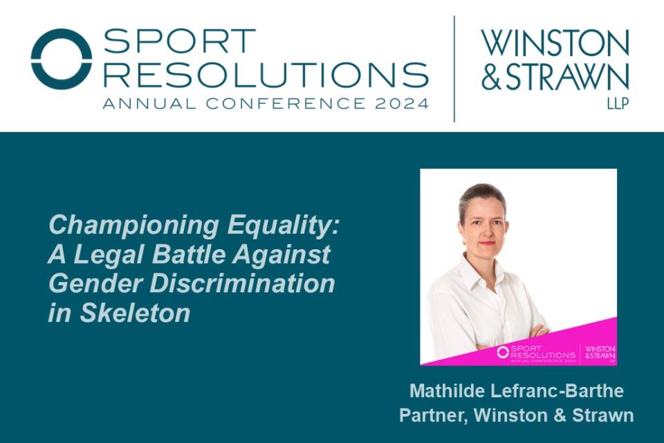 The Paris team of Winston & Strawn LLP will be presenting at the WISLaw Networking Breakfast during the Sport Resolutions Annual Conference 2024