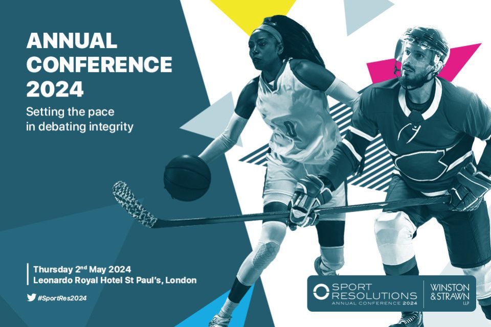 Sport Resolutions Annual Conference 2024 Early Bird Tickets On Sale Now!