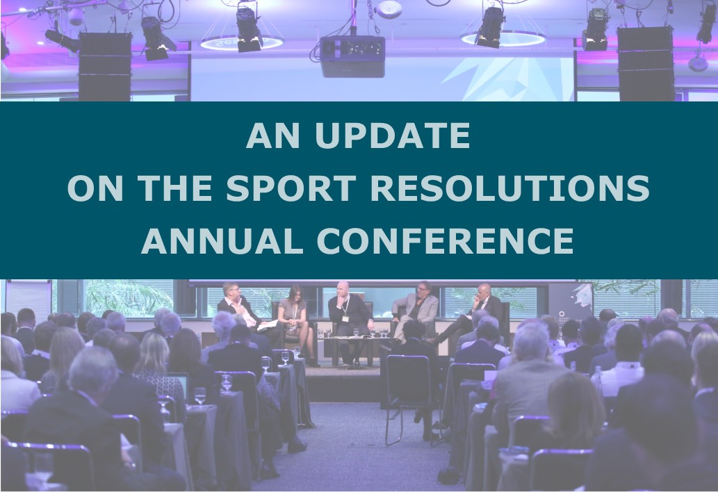 An Update on the Sport Resolutions Annual Conference