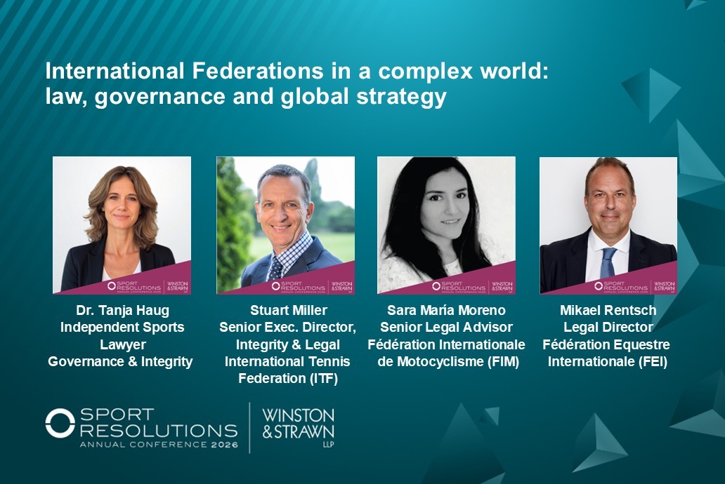 Speaker Line-up Announced: International Federations in a Complex World: Law, Governance and Global Strategy