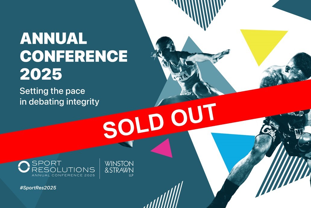 Sport Resolutions Annual Conference 2025 in association with Winston & Strawn LLP is now Sold Out