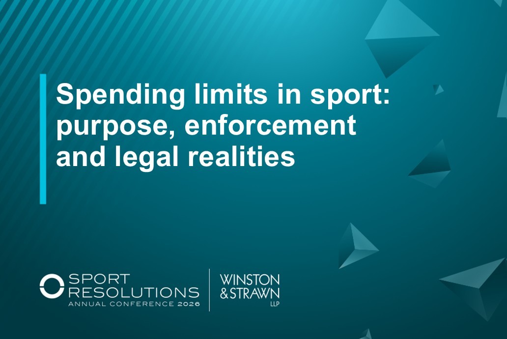 Spending limits in sport: purpose, enforcement and legal realities