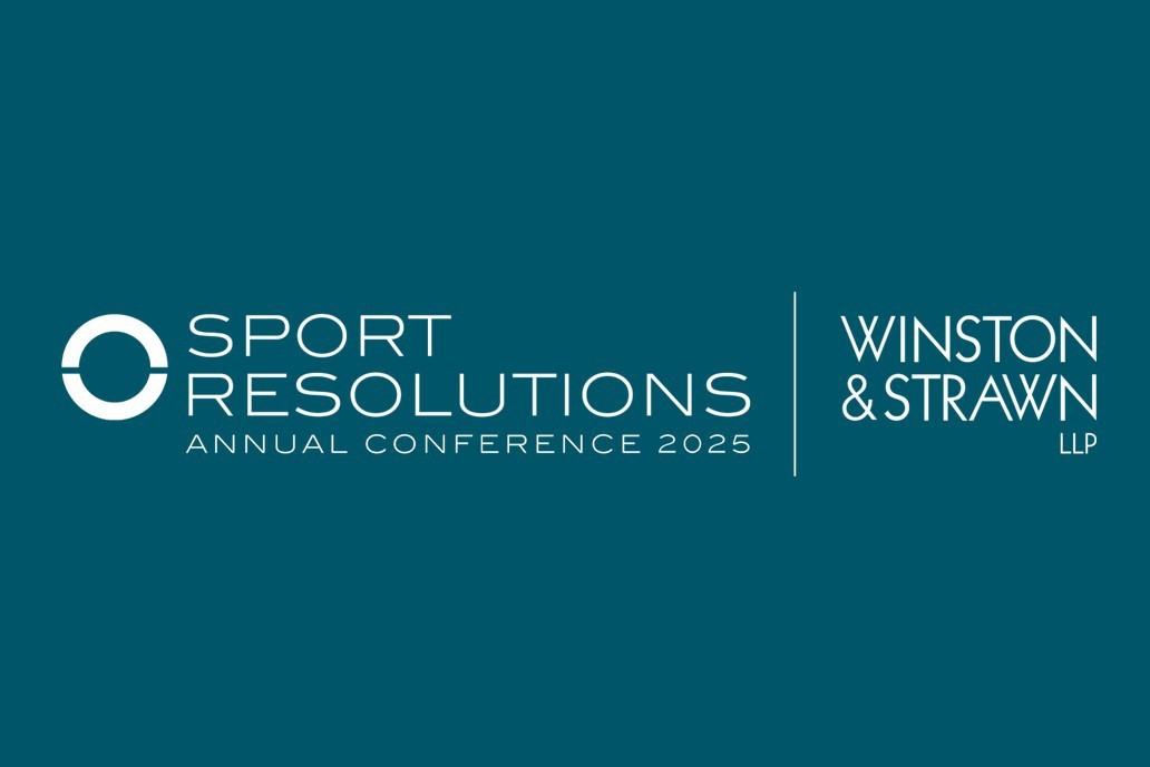 Winston & Strawn LLP to continue as naming rights sponsor for Sport Resolutions Annual Conference 2025
