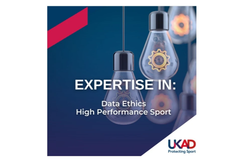 UK Anti Doping seeking candidates with the areas of expertise in data ethics and high performance sport