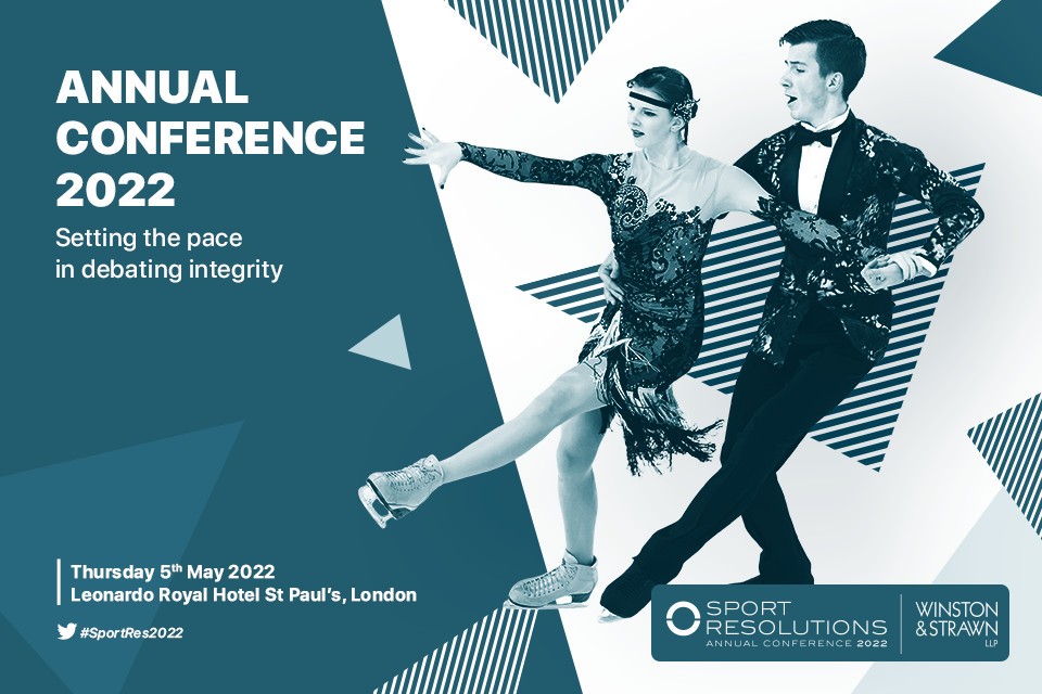 Registration for the Sport Resolutions Annual Conference 2022 in association with Winston & Strawn LLP closes today