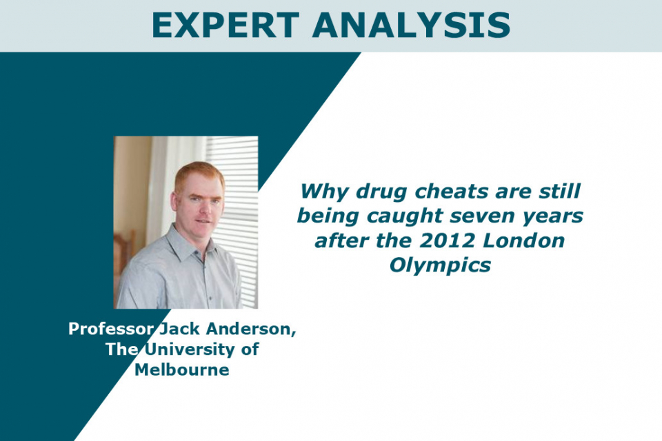 Why drug cheats are still being caught seven years after the 2012 London Olympics